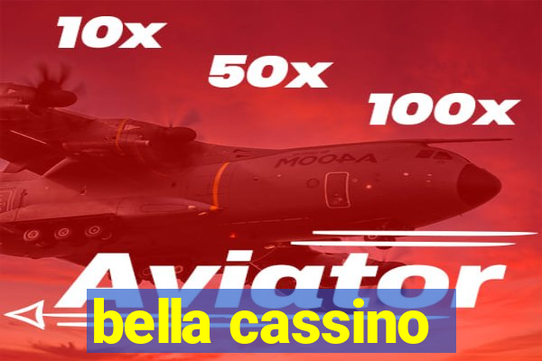 bella cassino